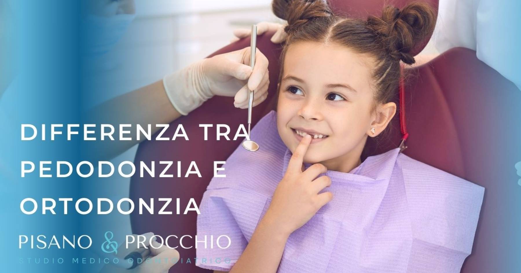 Differenza tra Pedodonzia e Ortodonzia